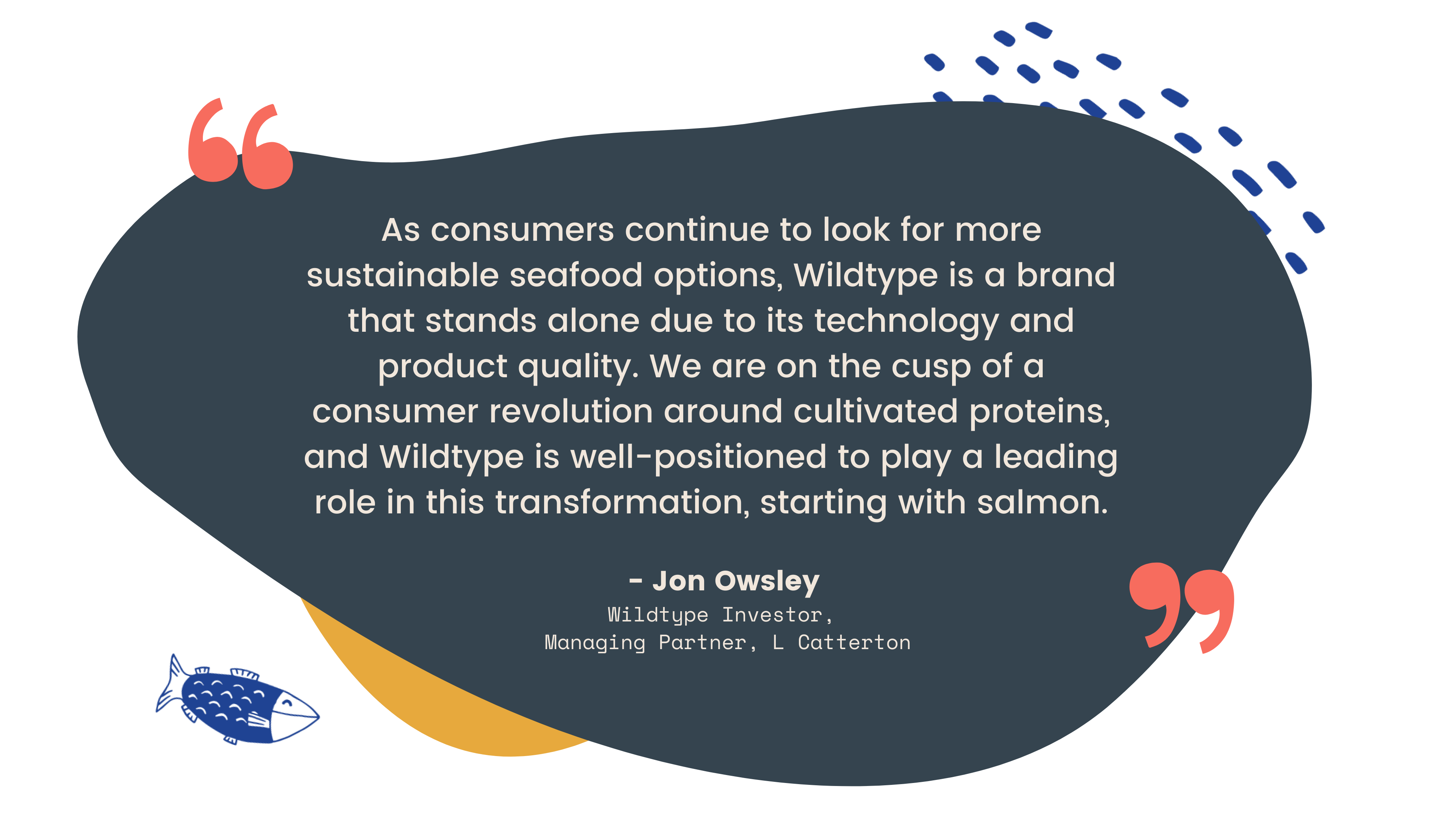 - Jon Owsley Wildtype Investor, Managing Partner, L Catterton